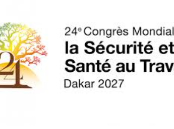 Dakar accueillera en 2027 le 24ᵉ Congrès mondial sur la Sécurité et la Santé au Travail