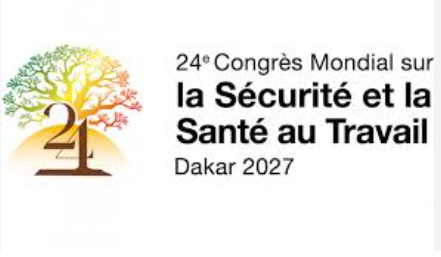 Dakar accueillera en 2027 le 24ᵉ Congrès mondial sur la Sécurité et la Santé au Travail